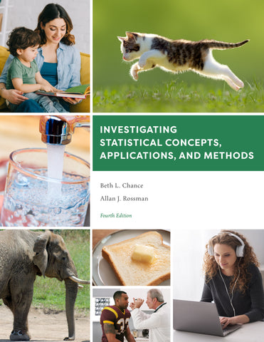 Cal Poly - Investigating Statistical Concepts, Applications, and Methods (4th edition, JMP/R)